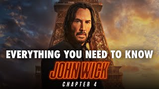 Everything You NEED to Know Before Watching John Wick: Chapter 4