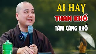 Trong Cuộc Sống Ai Hay Than Khổ Nên Nghe Qua 6 Điều Này - Pháp Thoại Thầy Thích Pháp Hòa