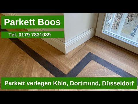 Parkett verlegen in Köln, Dortmund , Düsseldorf. Telefon: 01797831089