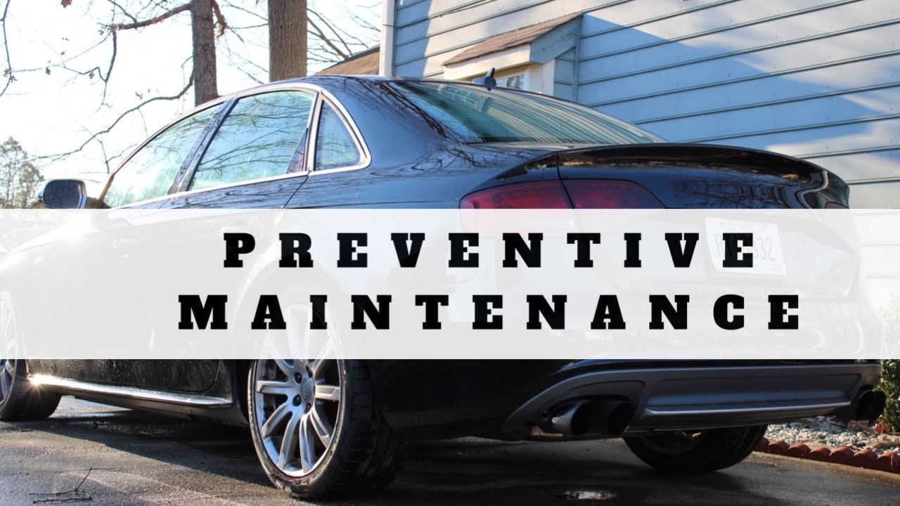 PREVENTIVE MAINTENANCE | B8 S4