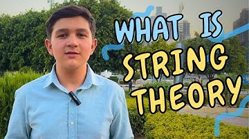 String Theory || Breakthrough Junior Challenge 2024