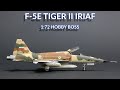 Northrop F-5E Tiger II IRANIAN AIR FORCE 1/72 Hobbyboss Model Kit Full Video Build