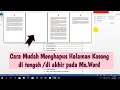 CARA MUDAH MENGHAPUS HALAMAN KOSONG DI AWAL/DI AKHIR‼️PADA MS.WORD (BLANK PAGE)