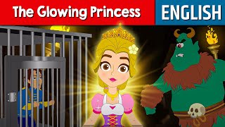 Full The Glowing Princess Story In English | Stories for Teenagers | Bedtime Stories |English Fairy Tales Update