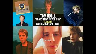 Tom Odell - Tears That Never Dry
