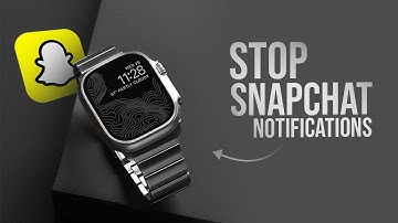 How to Stop Snapchat Notifications on Apple Watch (tutorial)