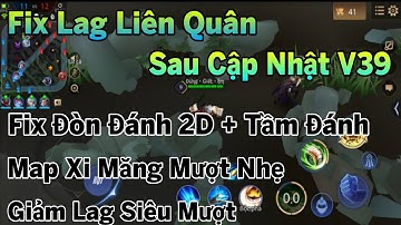Fix Lag Liên Quân Mùa 15 Sau Cập Nhật Giảm Lag Siêu Mượt, Fix Lỗi Đòn Đánh + Tầm Đánh Tướng | HQT