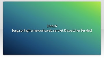 ERROR [org.springframework.web.servlet.DispatcherServlet]