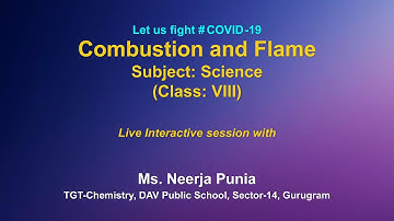 Live Interaction on PMeVIDYA:    "Combustion and Flame"