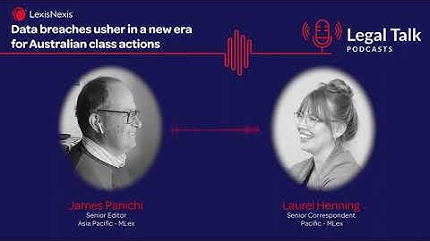 Data breaches usher in a new era for Australian class actions