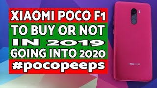 Xiaomi Poco F1 in 2019 | To Buy Or Not to Buy? | Poco F1 in 2020