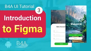 B4A UI tutorial: introduction to Figma - part 3