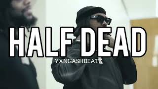 [FREE] EST Gee Type Beat "Half Dead" | Trap Type Instrumental 2025