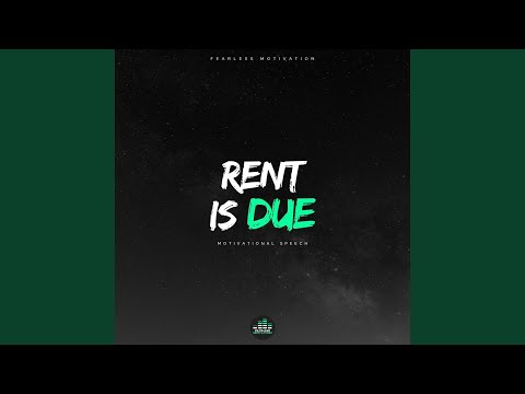 Rent Is Due (Motivational Speech)