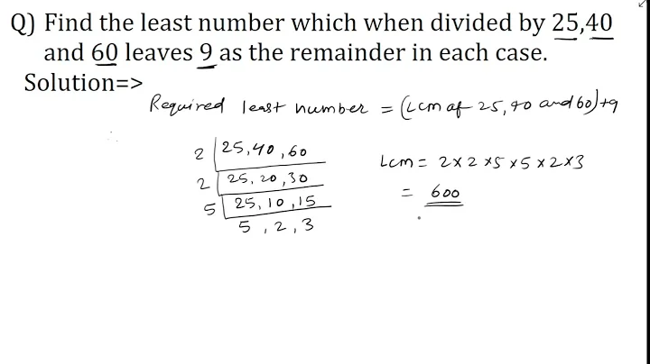 Find the least number which when divided by 25 40 and 60 leaves 9 as the remainder in each case
