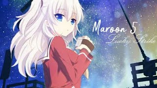 |Nightcore| Lucky Strike - Maroon 5 (Lyrics)