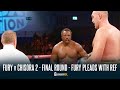 THE MOMENT TYSON FURY PLEADS WITH REFEREE TO STOP HIS FIGHT WITH DERECK CHISORA (Full Final Round)