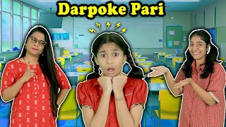 Pari Hai Bohot Darpok | Fun Story | Pari's Lifestyle