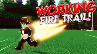 Working Fire Trail Tutorial In Roblox Build A Boat For Treasure!