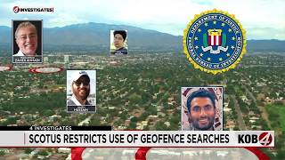 4 Investigates: Supreme Court rules geofence searches unconstitutional