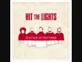 Hit the Lights - Save Your Breath *HQ*