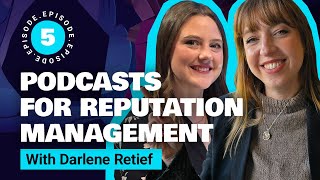 Podcasts for reputation management