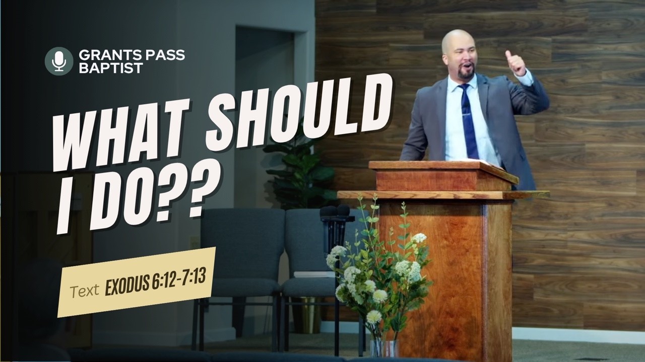 When Good Results Don't Come... Do This — Exodus 6:12-7:13 — sermon video from Grants Pass Baptist Church