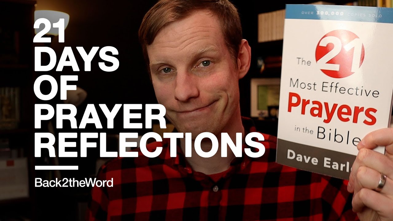 Reflection In Prayer 21 Days Of Prayer Reflections // The 21 Most Effective Prayers in the ...