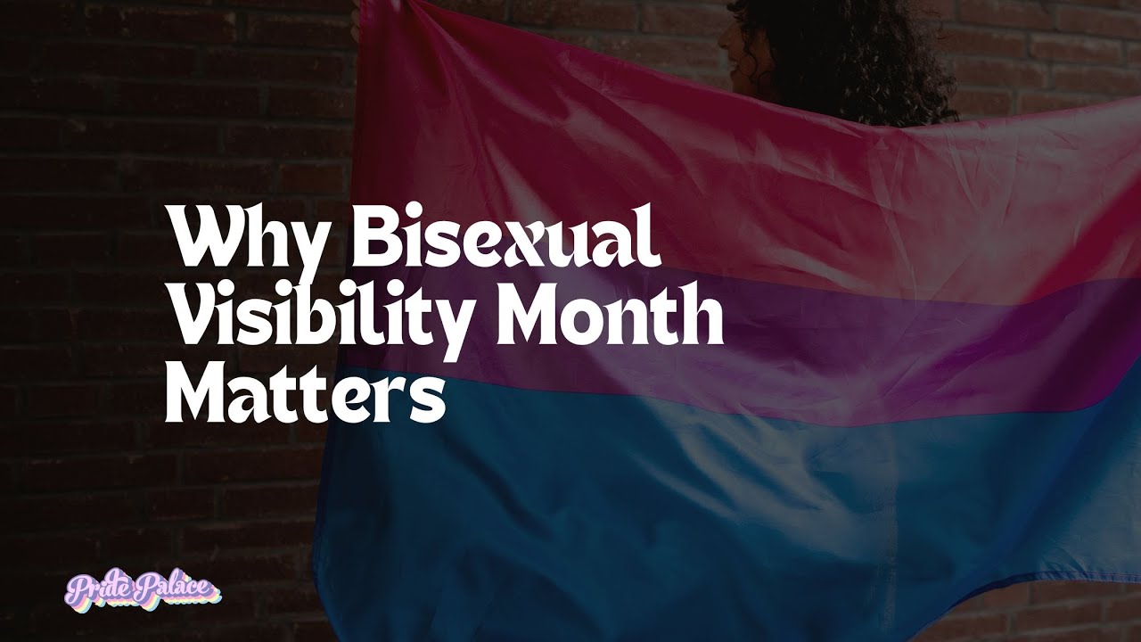 Visibility Month Why Bisexual Visibility Month Matters 💜💙💖 - YouTube