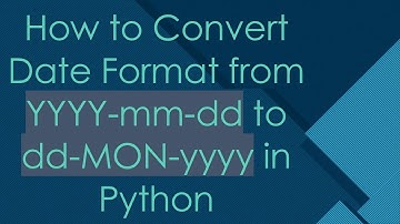 How to Convert Date Format from YYYY-mm-dd to dd-MON-yyyy in Python
