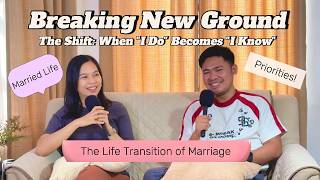 Breaking New Ground Ep. 2 | The Shift: When "I Do" Becomes "I Know"