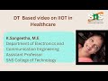 DT Based Video on IIOT in Health care | IIOT | SNS Institutions