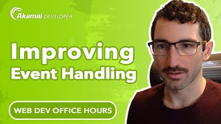 Improving Event Handling with Event Delegation | Web Dev Office Hours