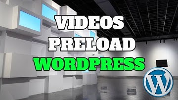 Como INSERTAR un Video Preload en Wordpress