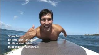 Big Time Rush - Crazy For U Music Video [RE-UPLOAD]