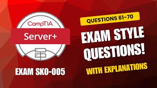 CompTIA Server+ (SK0-005) Exam-Style Practice Questions 2026 | Q61–70 (With Explanations)