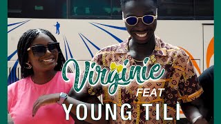 Série Virginie Feat Young Tili (Vidéo officielle)