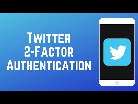 How to Set up 2-Factor Authentication to Secure Your Twitter Account