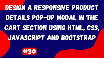 #30 | Design a Responsive Product Details pop-up Modal in the Cart Section