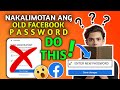 PAANO PALITAN ANG NAKALIMOTANG FACEBOOK PASSWORD 2022