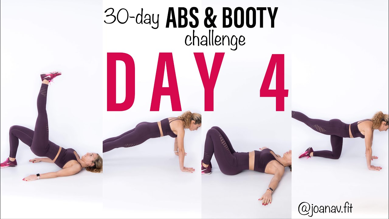 DAY 4 | 30 DAY ABS & BOOTY CHALLENGE | 100 + 100 REPS A DAY - YouTube