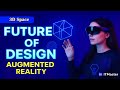 Augmented Reality for Designers: The Future of Creative Workflow