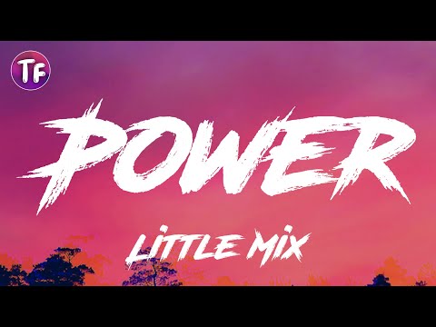 Little Mix - Power (Lyrics)