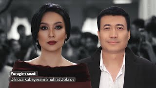 Dilnoza Kubayeva & Shuhrat Zokirov - Yuragim sezdi | Дилноза Кубаева & Шухрат - Юрагим сезди