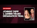 WATCH LIVE: Johnny Depp v Amber Heard Defamation Trial Day 21