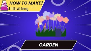 How To Make Garden In Little Alchemy Cheats screenshot 4