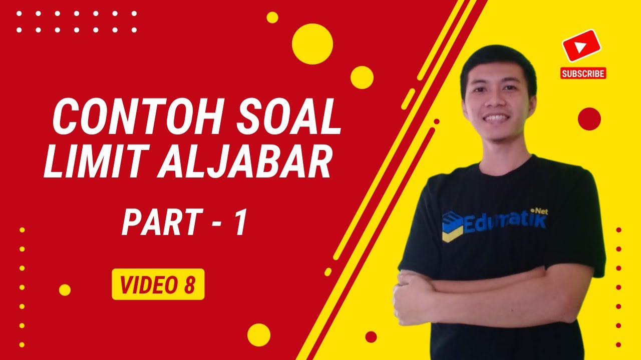 Contoh Soal Limit Fungsi Aljabar - Part 1