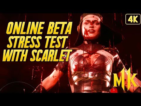 MK11 Beta Online Stress Test with Scarlet! [4k/60fps]
