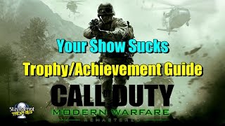 CoD: Modern Warfare Remastered | Your Show Sucks - Trophy/Achievement Guide (ALL TV LOCATIONS)