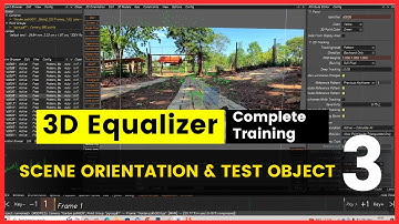 3. 3DEqualizer - Camera Tracking & Scene Orientation in 3DEqualizer | Class 03 II Camera Tracking